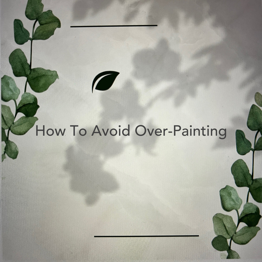 How to avoid over-painting